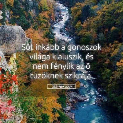 Picture 05 - Jób 18:5 KAR - Sõt inkább a gonoszok világa kialuszik, és - Bible Verse Picture