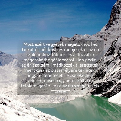 Picture 05 - Jób 42:8 KAR - Most azért vegyetek magatokhoz hét tulkot és - Bible Verse Picture
