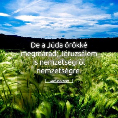 Picture 05 - Jóel 3:20 KAR - De a Júda örökké megmarad; Jeruzsálem is - Bible Verse Picture