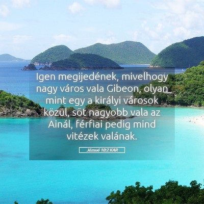 Picture 05 - Józsué 10:2 KAR - Igen megijedének, mivelhogy nagy város vala - Bible Verse Picture