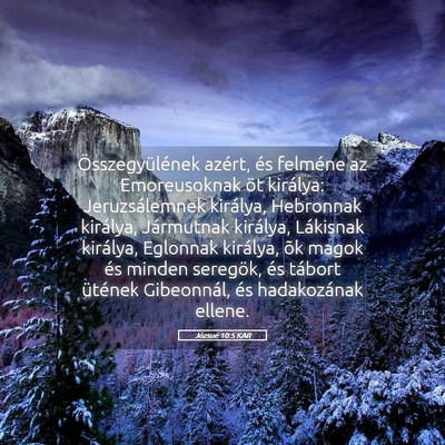 Picture 05 - Józsué 10:5 KAR - Összegyülének azért, és felméne az - Bible Verse Picture