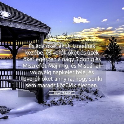 Picture 05 - Józsué 11:8 KAR - És adá õket az Úr Izráelnek kezébe, és - Bible Verse Picture