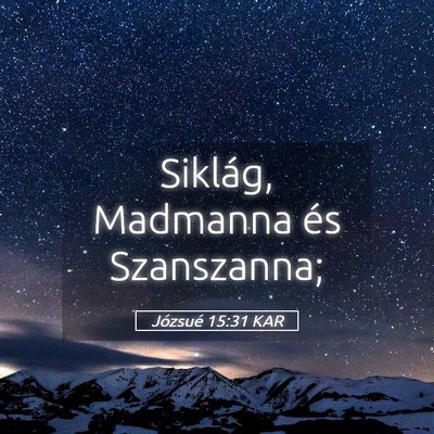 Picture 05 - Józsué 15:31 KAR - Siklág, Madmanna és - Bible Verse Picture