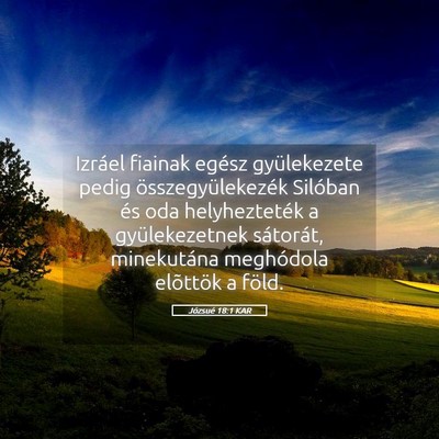 Picture 05 - Józsué 18:1 KAR - Izráel fiainak egész gyülekezete pedig - Bible Verse Picture