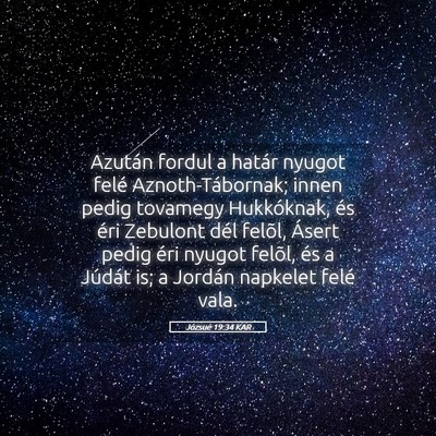 Picture 05 - Józsué 19:34 KAR - Azután fordul a határ nyugot felé - Bible Verse Picture