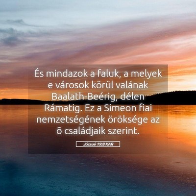 Picture 05 - Józsué 19:8 KAR - És mindazok a faluk, a melyek e városok körül - Bible Verse Picture