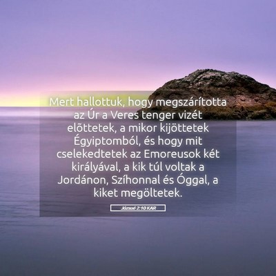 Picture 05 - Józsué 2:10 KAR - Mert hallottuk, hogy megszárította az Úr a - Bible Verse Picture