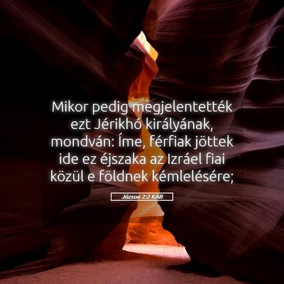 Picture 05 - Józsué 2:2 KAR - Mikor pedig megjelentették ezt Jérikhó - Bible Verse Picture