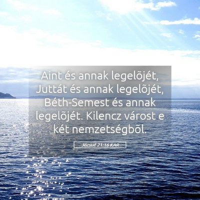 Picture 05 - Józsué 21:16 KAR - Aint és annak legelõjét, Juttát és annak - Bible Verse Picture
