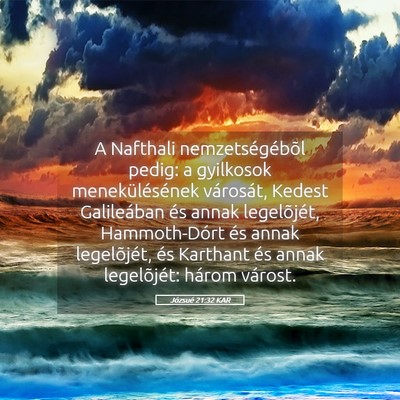 Picture 05 - Józsué 21:32 KAR - A Nafthali nemzetségébõl pedig: a gyilkosok - Bible Verse Picture