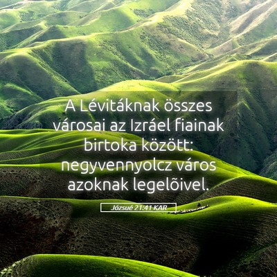 Picture 05 - Józsué 21:41 KAR - A Lévitáknak összes városai az Izráel - Bible Verse Picture
