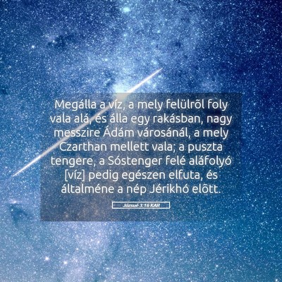Picture 05 - Józsué 3:16 KAR - Megálla a víz, a mely felülrõl foly vala - Bible Verse Picture