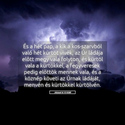 Picture 05 - Józsué 6:13 KAR - És a hét pap, a kik a kos-szarvból való hét - Bible Verse Picture
