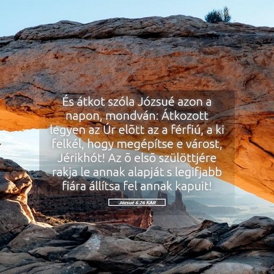 Picture 05 - Józsué 6:26 KAR - És átkot szóla Józsué azon a napon, - Bible Verse Picture