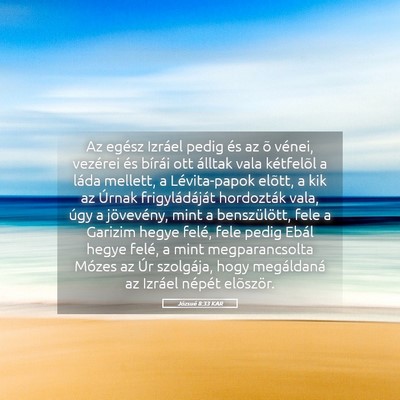 Picture 05 - Józsué 8:33 KAR - Az egész Izráel pedig és az õ vénei, - Bible Verse Picture