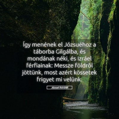 Picture 05 - Józsué 9:6 KAR - Így menének el Józsuéhoz a táborba - Bible Verse Picture