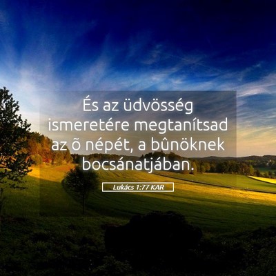 Picture 05 - Lukács 1:77 KAR - És az üdvösség ismeretére megtanítsad az õ - Bible Verse Picture