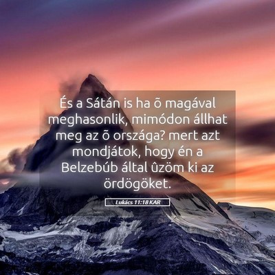 Picture 05 - Lukács 11:18 KAR - És a Sátán is ha õ magával meghasonlik, - Bible Verse Picture