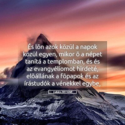 Picture 05 - Lukács 20:1 KAR - És lõn azok közül a napok közül egyen, - Bible Verse Picture