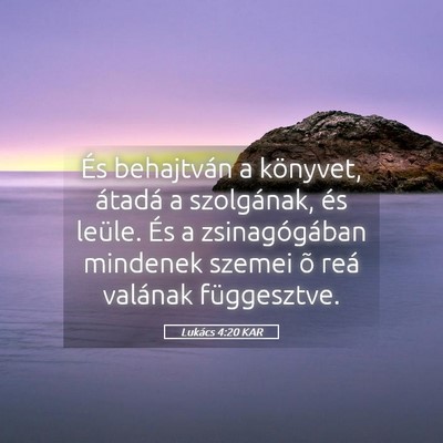 Picture 05 - Lukács 4:20 KAR - És behajtván a könyvet, átadá a szolgának, - Bible Verse Picture