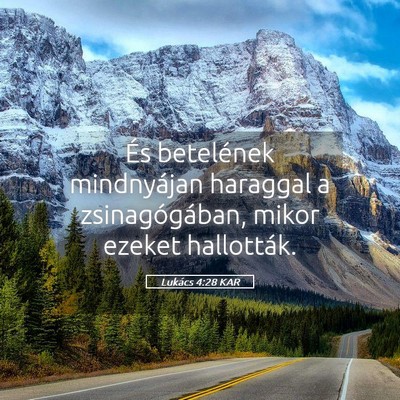 Picture 05 - Lukács 4:28 KAR - És betelének mindnyájan haraggal a - Bible Verse Picture