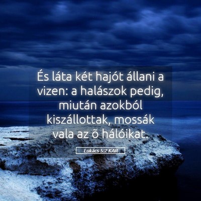 Picture 05 - Lukács 5:2 KAR - És láta két hajót állani a vizen: a - Bible Verse Picture