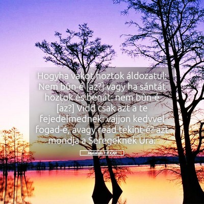 Picture 05 - Malakiás 1:8 KAR - Hogyha vakot hoztok áldozatul: Nem bûn-é [az?] - Bible Verse Picture