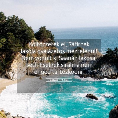 Picture 05 - Mikeás 1:11 KAR - Költözzetek el, Safirnak lakója gyalázatos - Bible Verse Picture