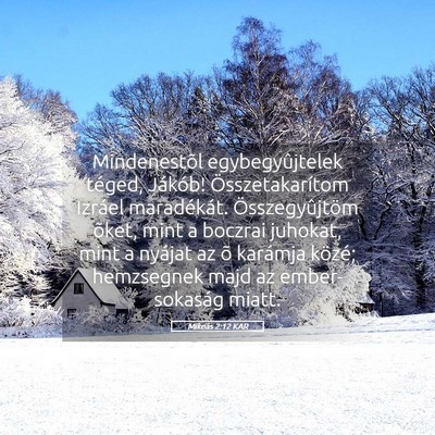 Picture 05 - Mikeás 2:12 KAR - Mindenestõl egybegyûjtelek téged, Jákób! - Bible Verse Picture