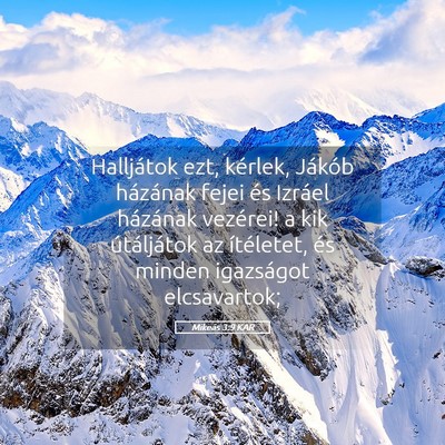Picture 05 - Mikeás 3:9 KAR - Halljátok ezt, kérlek, Jákób házának fejei - Bible Verse Picture