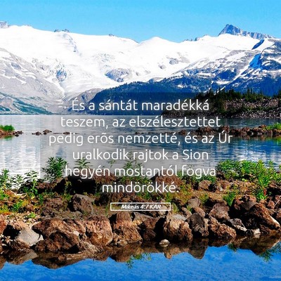 Picture 05 - Mikeás 4:7 KAR - És a sántát maradékká teszem, az - Bible Verse Picture