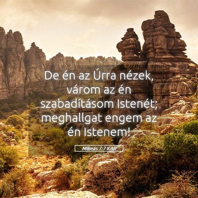 Picture 05 - Mikeás 7:7 KAR - De én az Úrra nézek, várom az én - Bible Verse Picture