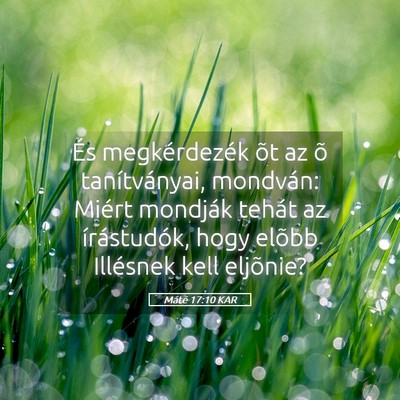Picture 05 - Máté 17:10 KAR - És megkérdezék õt az õ tanítványai, - Bible Verse Picture