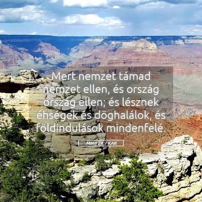 Picture 05 - Máté 24:7 KAR - Mert nemzet támad nemzet ellen, és ország - Bible Verse Picture