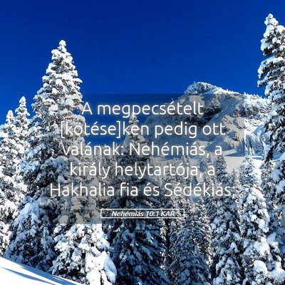 Picture 05 - Nehémiás 10:1 KAR - A megpecsételt [kötése]ken pedig ott valának: - Bible Verse Picture