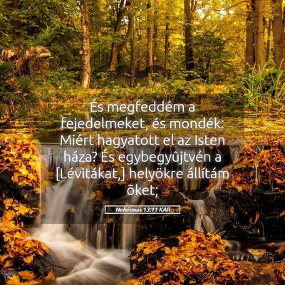 Picture 05 - Nehémiás 13:11 KAR - És megfeddém a fejedelmeket, és mondék: - Bible Verse Picture