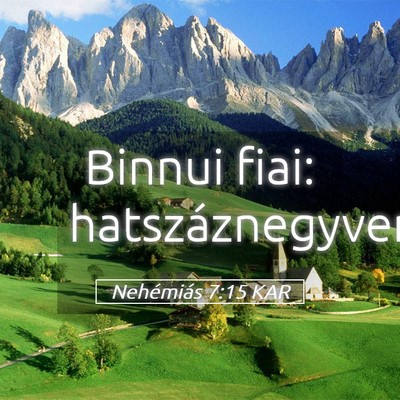 Picture 05 - Nehémiás 7:15 KAR - Binnui fiai: - Bible Verse Picture