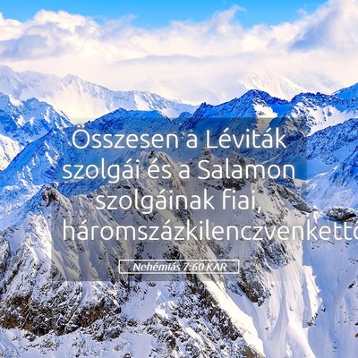 Picture 05 - Nehémiás 7:60 KAR - Összesen a Léviták szolgái és a Salamon - Bible Verse Picture