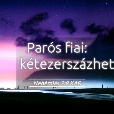 Picture 05 - Nehémiás 7:8 KAR - Parós fiai: - Bible Verse Picture