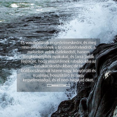 Picture 05 - Nehémiás 9:17 KAR - És vonakodának engedelmeskedni, és meg nem - Bible Verse Picture