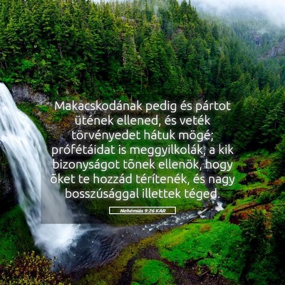 Picture 05 - Nehémiás 9:26 KAR - Makacskodának pedig és pártot ütének - Bible Verse Picture