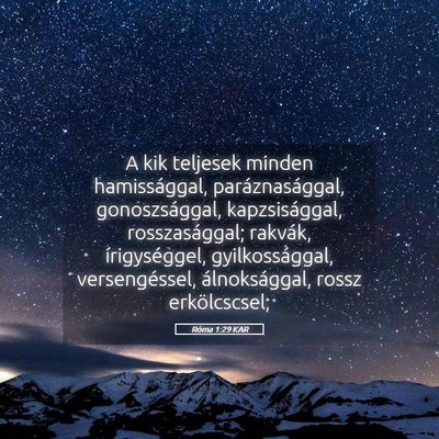 Picture 05 - Róma 1:29 KAR - A kik teljesek minden hamissággal, - Bible Verse Picture