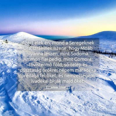 Picture 05 - Sofóniás 2:9 KAR - Azért élek én, mond a Seregeknek Ura, - Bible Verse Picture