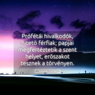 Picture 05 - Sofóniás 3:4 KAR - Prófétái hivalkodók, hitetõ férfiak; papjai - Bible Verse Picture