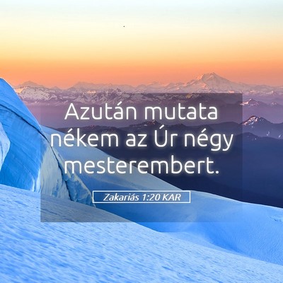Picture 05 - Zakariás 1:20 KAR - Azután mutata nékem az Úr négy - Bible Verse Picture