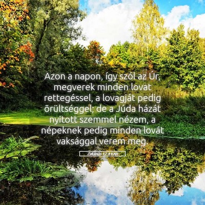 Picture 05 - Zakariás 12:4 KAR - Azon a napon, így szól az Úr, megverek minden - Bible Verse Picture