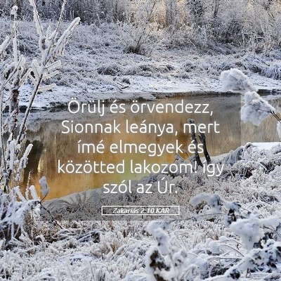 Picture 05 - Zakariás 2:10 KAR - Örülj és örvendezz, Sionnak leánya, mert - Bible Verse Picture