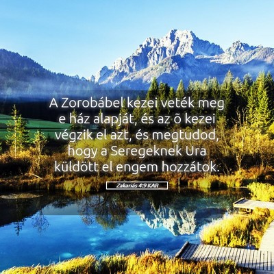 Picture 05 - Zakariás 4:9 KAR - A Zorobábel kezei veték meg e ház alapját, - Bible Verse Picture