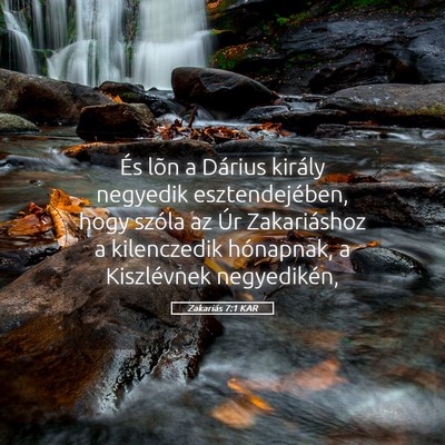Picture 05 - Zakariás 7:1 KAR - És lõn a Dárius király negyedik - Bible Verse Picture