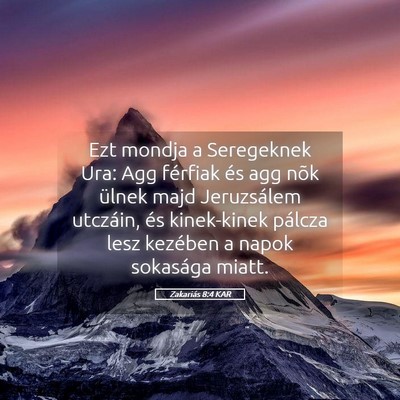 Picture 05 - Zakariás 8:4 KAR - Ezt mondja a Seregeknek Ura: Agg férfiak és agg - Bible Verse Picture